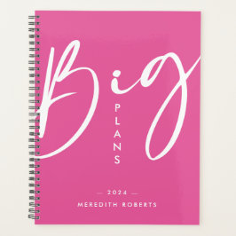 Kalligrafie Hot Pink Big Plans 2024 Planner