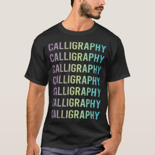 Kalligrafie Kalligraaf Handschrift Lettering T-shirt