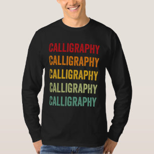 Kalligrafie Kalligrafie Hobbymatig Regenboogontwer T-shirt