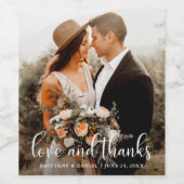 Kalligrafie Script Liefde en Bedankt Foto Bruiloft Wijn Etiket (Enkel label)