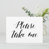 Kalligrafie Stijl "Neem er een" Trouwbord Kaart (Staand voorkant)