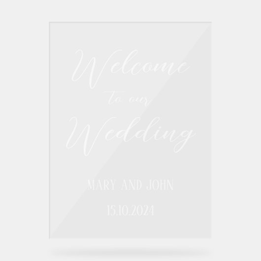 Kalligrafie wit stijlvol script bruiloft welkom acryl bord (Voorkant)