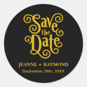 Kalligrafie Zwart Goud Save the Date Bruiloft Ronde Sticker (Voorkant)