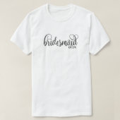Kalligrafie Zwarte Script Bruidsmeisje Bachelorett T-shirt (Design voorkant)