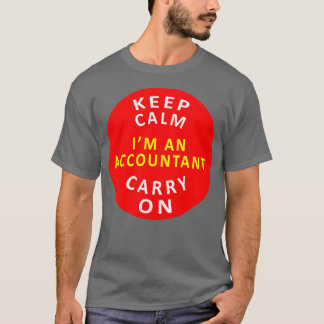 Kalm aan accountant t-shirt