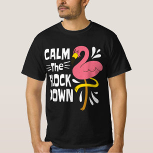 Kalm aan de schimmelroze flamingo t-shirt