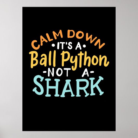 Kalm aan het is een doornPython Poster (Voorkant)