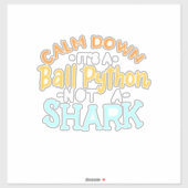 Kalm aan het is een doornPython Sticker (Vel)