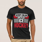 Kalm afspelen Hockey behouden T-shirt (Voorkant)