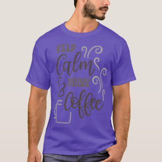 Kalm amp Drink koffie T-shirt