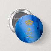KALM BEWAREN EN BLAUW MAANDAG STOPEN Funny Gifts B Ronde Button 5,7 Cm (Voorkant /achterkant)