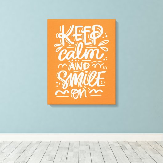 Kalm blijven en glimlachen canvas afdruk (Insitu (Houten vloer))