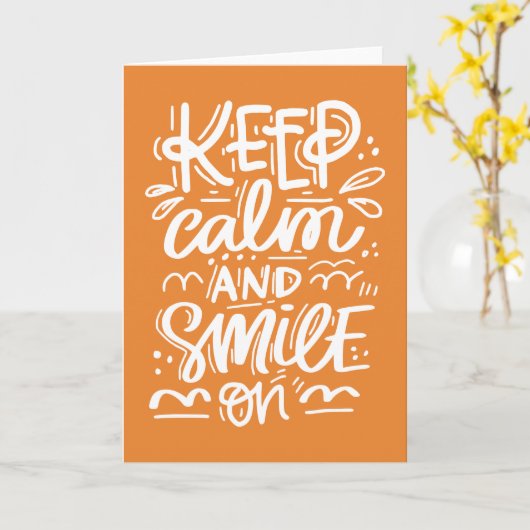 Kalm blijven en glimlachen kaart (Gele Bloem)