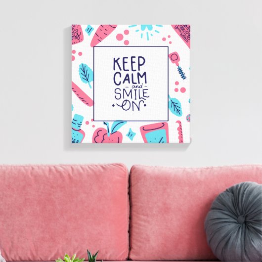 Kalm blijven en glimlachen | Snop. Canvas Afdruk (Insitu (Woonkamer))