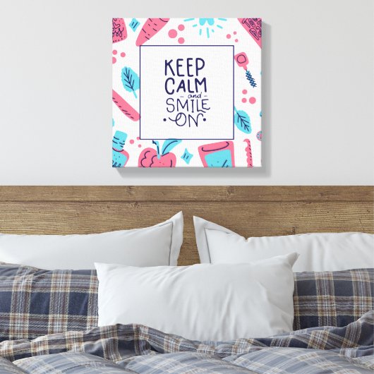 Kalm blijven en glimlachen | Snop. Canvas Afdruk (Insitu (Slaapkamer))