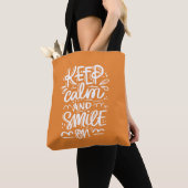 Kalm blijven en glimlachen tote bag (Dichtbij)