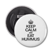 KALM BLIJVEN EN HUMMUS ETEN BUTTON FLESOPENER (Voorkant)