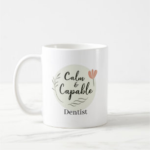 Kalm & Capabele Tandarts Gepersonaliseerde Waarder Koffiemok