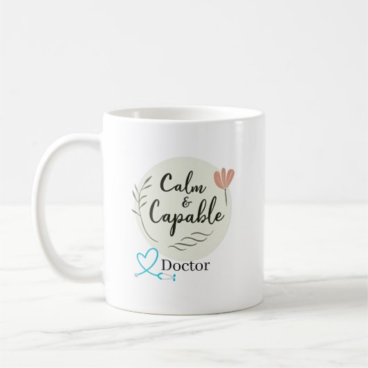 Kalm & Capable Dokter Gepersonaliseerde Waardering Koffiemok (Links)