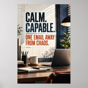 Kalm en Capabel, Eén E-mail Verwijderd van Chaos K Poster