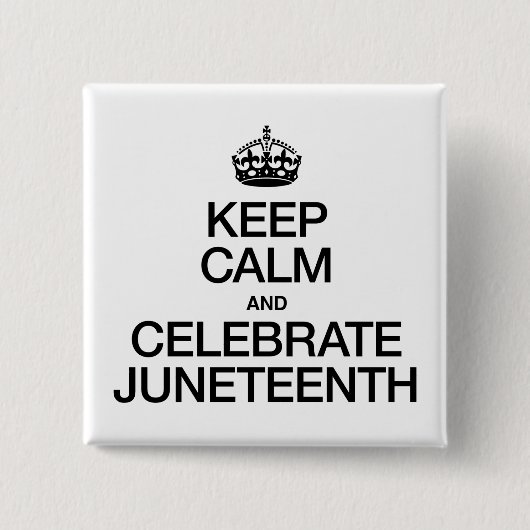 KALM EN CELEBRATE JUNETEENTH BEWAREN VIERKANTE BUTTON 5,1 CM (Voorkant)