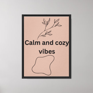 Kalm en Cozy Vibes Esthetische Muurkunst Canvas Afdruk