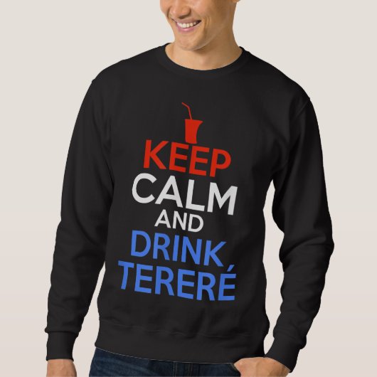 Kalm en Drink Terere - Paraguay Trui (Voorkant)