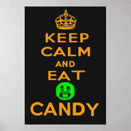 Kalm en eet Snoep Halloween Poster