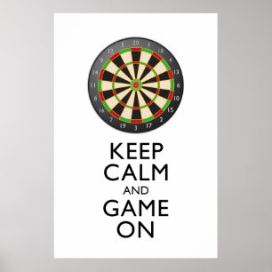 KALM EN GAME OP DE Dart Board BEHOUDEN Poster