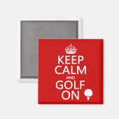 Kalm en Golf blijven - verkrijgbaar in alle kleure Magneet (Voorkant / Achterkant)