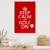 Kalm en Golf blijven - verkrijgbaar in alle kleure Poster (Keuken)