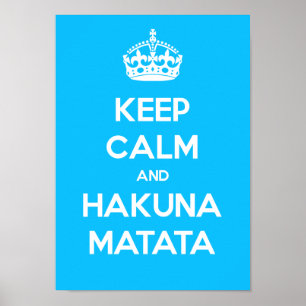 Kalm en Hakuna Matata Poster bewaren