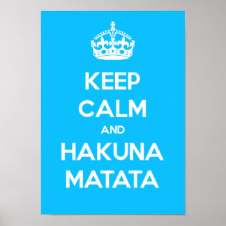Kalm en Hakuna Matata Poster bewaren