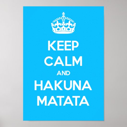 Kalm en Hakuna Matata Poster bewaren (Voorkant)