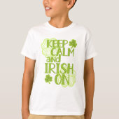 Kalm en Iers houden op Fun St. Patrick's Day T-shirt (Voorkant)