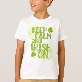 Kalm en Iers houden op Fun St. Patrick's Day T-shirt