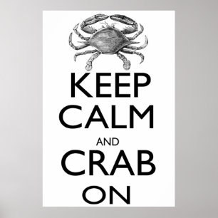 Kalm en krab aan houden poster