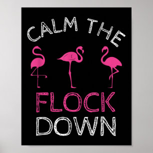 Kalm het roze flamingo Summer Gift. Poster