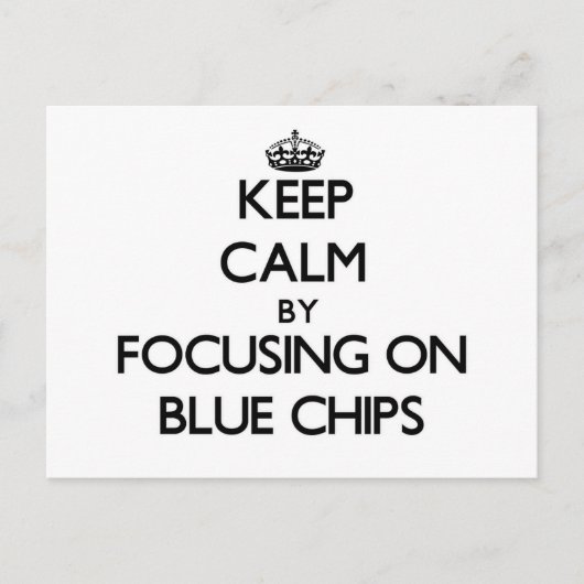 Kalm houden door je te richten op blauwe chips briefkaart (Voorkant)