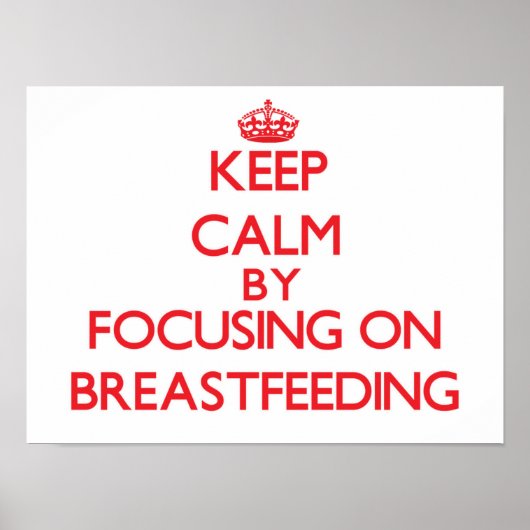 Kalm houden door zich te richten op borstvoeding poster (Voorkant)