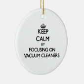 Kalm houden door zich te richten op Vacuümreiniger Keramisch Ornament (Rechts)