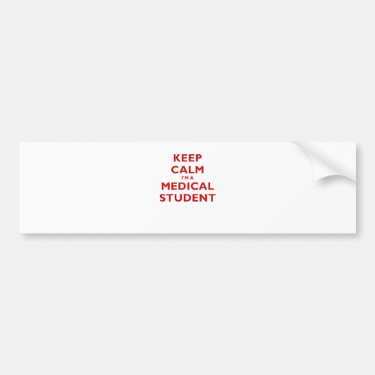 Kalm houden Een medische student Bumpersticker (Voorkant)