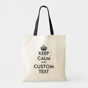 Kalm houden en [aangepaste tekst] tote bag
