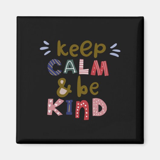 Kalm houden en aardig zijn magneet (Voorkant)