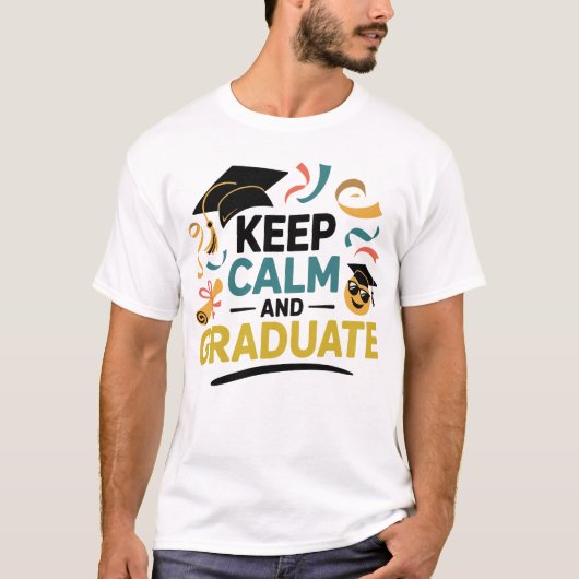 Kalm houden en Afstuderen T-shirt (Voorkant)