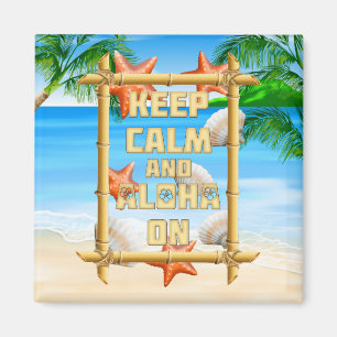 Kalm houden en Aloha aan Magneet