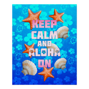 Kalm houden en Aloha aan Perfect Poster