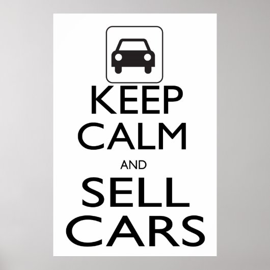 Kalm houden en auto's verkopen poster (Voorkant)