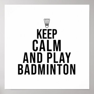 kalm houden en badminton spelen poster