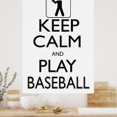 Kalm houden en Baseball afspelen Poster (Keuken)